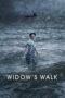 Nonton Film Widow’s Walk (2019) Bioskop21 Nonton Film Widow’s Walk (2019) Bioskop21