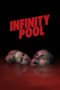 Nonton Film Infinity Pool (2023) Bioskop21 Nonton Film Infinity Pool (2023) Bioskop21