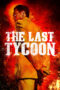 Nonton Film The Last Tycoon (2012) Bioskop21 Nonton Film The Last Tycoon (2012) Bioskop21