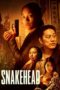Nonton Film Snakehead (2021) Bioskop21 Nonton Film Snakehead (2021) Bioskop21