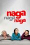 Nonton Film Naga Naga Naga (2022) Bioskop21 Nonton Film Naga Naga Naga (2022) Bioskop21