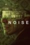 Nonton Film Noise (2023) Bioskop21 Nonton Film Noise (2023) Bioskop21