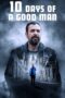 Nonton Film 10 Days of a Good Man (2023) Bioskop21 Nonton Film 10 Days of a Good Man (2023) Bioskop21