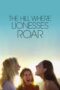 Nonton Film The Hill Where Lionesses Roar (2022) Bioskop21 Nonton Film The Hill Where Lionesses Roar (2022) Bioskop21