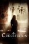 Nonton Film The Crucifixion (2017) Bioskop21 Nonton Film The Crucifixion (2017) Bioskop21