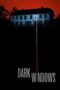 Nonton Film Dark Windows (2023) Bioskop21 Nonton Film Dark Windows (2023) Bioskop21