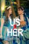Nonton Film Us X Her (2022) Bioskop21 Nonton Film Us X Her (2022) Bioskop21