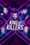 Nonton Film King of Killers (2023) Bioskop21 Nonton Film King of Killers (2023) Bioskop21