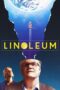 Nonton Film Linoleum (2023) Bioskop21 Nonton Film Linoleum (2023) Bioskop21