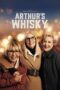 Nonton Film Arthur’s Whisky (2024) Bioskop21 Nonton Film Arthur’s Whisky (2024) Bioskop21