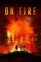 Nonton Film On Fire (2023) Bioskop21 Nonton Film On Fire (2023) Bioskop21