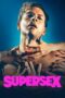 Nonton Film Supersex (2024) Bioskop21 Nonton Film Supersex (2024) Bioskop21