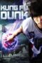 Nonton Film Kung Fu Dunk (2008) Bioskop21 Nonton Film Kung Fu Dunk (2008) Bioskop21