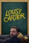 Nonton Film Lousy Carter (2024) Bioskop21 Nonton Film Lousy Carter (2024) Bioskop21