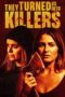 Nonton Film They Turned Us Into Killers (2024) Bioskop21 Nonton Film They Turned Us Into Killers (2024) Bioskop21