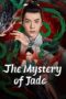 Nonton Film The Mystery of Jade (2024) Bioskop21 Nonton Film The Mystery of Jade (2024) Bioskop21