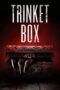 Nonton Film Trinket Box (2023) Bioskop21 Nonton Film Trinket Box (2023) Bioskop21
