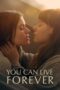 Nonton Film You Can Live Forever (2023) Bioskop21 Nonton Film You Can Live Forever (2023) Bioskop21