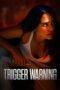 Nonton Film Trigger Warning (2024) Bioskop21 Nonton Film Trigger Warning (2024) Bioskop21