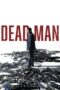 Nonton Film Dead Man (2024) Bioskop21 Nonton Film Dead Man (2024) Bioskop21