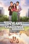 Nonton Film Ten Years Challenge (2024) Bioskop21 Nonton Film Ten Years Challenge (2024) Bioskop21