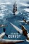 Nonton Film The Arctic Convoy (2023) Bioskop21 Nonton Film The Arctic Convoy (2023) Bioskop21
