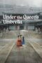 Nonton Film Under the Queen’s Umbrella (2022) Bioskop21 Nonton Film Under the Queen’s Umbrella (2022) Bioskop21
