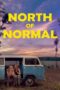 Nonton Film North of Normal (2023) Bioskop21 Nonton Film North of Normal (2023) Bioskop21