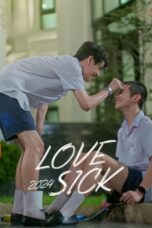 Nonton Film Love Sick (2024) Bioskop21
