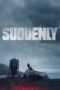 Nonton Film Suddenly (2023) Bioskop21 Nonton Film Suddenly (2023) Bioskop21