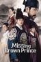 Nonton Film Missing Crown Prince (2024) Bioskop21