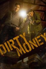 Nonton Film Dirty Money (2024) Bioskop21