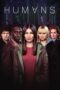Nonton Film Humans Season 3 (2018) Bioskop21 Nonton Film Humans Season 3 (2018) Bioskop21