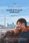 Nonton Film Maple Leaf Dreams (2024) Bioskop21 Nonton Film Maple Leaf Dreams (2024) Bioskop21
