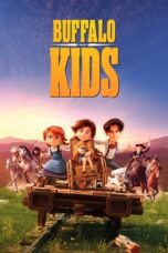 Nonton Film Buffalo Kids (2024) Bioskop21