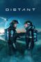 Nonton Film Distant (2024) Bioskop21 Nonton Film Distant (2024) Bioskop21