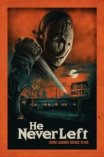 Nonton Film He Never Left (2023) Bioskop21