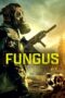 Nonton Film Fungus (2023) Bioskop21 Nonton Film Fungus (2023) Bioskop21
