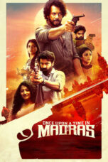 Nonton Film Once Upon a Time in Madras (2024) Bioskop21