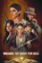 Nonton Film Brigands: The Quest for Gold (2024) Bioskop21 Nonton Film Brigands: The Quest for Gold (2024) Bioskop21