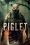 Nonton Film Piglet (2025) Bioskop21 Nonton Film Piglet (2025) Bioskop21