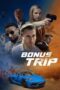 Nonton Film Bonus Trip (2024) Bioskop21 Nonton Film Bonus Trip (2024) Bioskop21