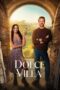 Nonton Film La Dolce Villa (2025) Bioskop21 Nonton Film La Dolce Villa (2025) Bioskop21