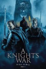 Nonton Film A Knight’s War (2025) Bioskop21
