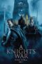Nonton Film A Knight’s War (2025) Bioskop21 Nonton Film A Knight’s War (2025) Bioskop21