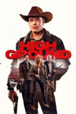 Nonton Film High Ground (2025) Bioskop21