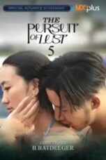 Nonton Film The Pursuit of Lust 5 (2025) Bioskop21