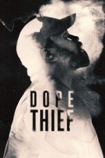 Nonton Film Dope Thief (2025) Bioskop21
