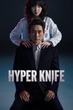 Nonton Film Hyper Knife (2025) Bioskop21
