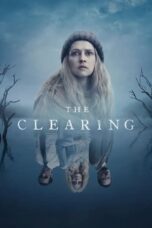 Nonton Film The Clearing (2023) Bioskop21